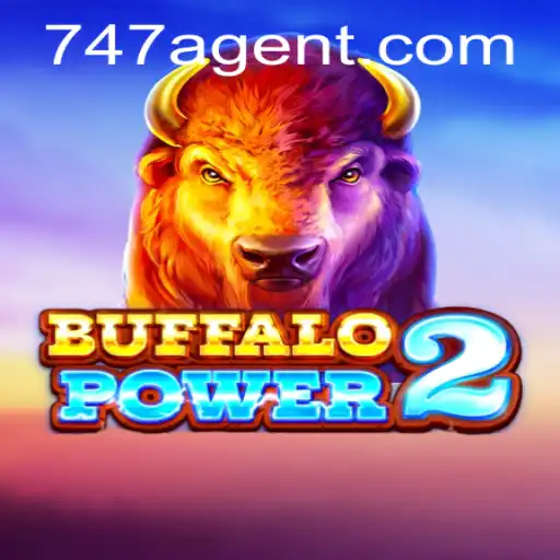 BuffaloPower2: A New Gaming Frontier with 747 Agent