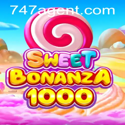 Discover the Thrilling World of SweetBonanza1000 and the Enigmatic 747 Agent