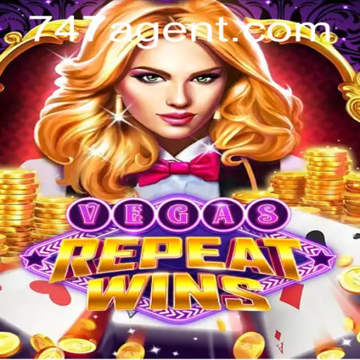 Exploring VegasRepeatWins and the Role of the 747 Agent