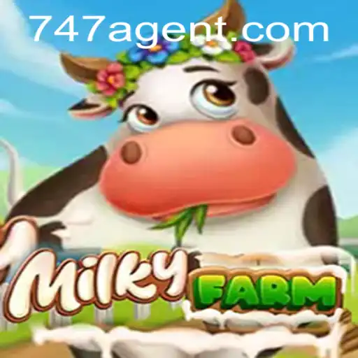 Discover the Exciting World of MilkyFarm and the Mysterious '747 Agent'